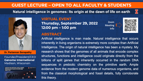 Guest Lecture with Dr. Periannan Senapathy: 'Natural intelligence in genomes: Its origin at the dawn of life on earth'