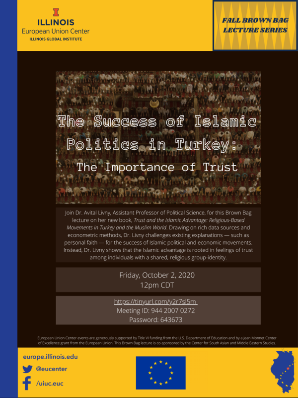 General Events The Success Of Islamic Politics In Turkey The Importance Of Trust Euc Fall Brown Bag Lecture Series