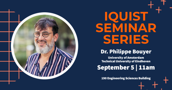 IQUIST Seminar: Quantum Sensors with Colds Atoms: Fundamental Physics and Applications from Ground to Space, Philippe Bouyer, Professor, University of Amsterdam and Eindhoven University of Technology