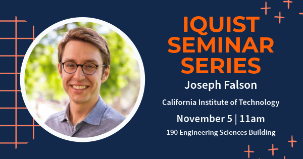 IQUIST Seminar: Thin film intermetallics: new structure-types and unconventional superconductivity, Joseph Falson, California Institute of Technology