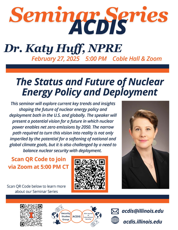 ACDIS: Seminar Series - Katy Huff - UIUC Nuclear, Plasma, & Radiological Engineering