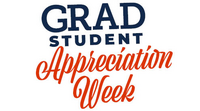Grad Student Appreciation Week