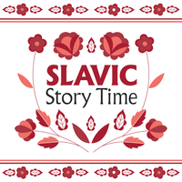 Slavic Story Time Graphic