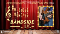 Bandside Musical Mondays 2/7