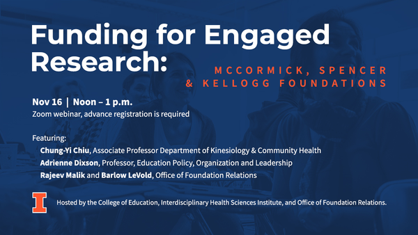 Funding for Engaged Research: Mccormick, Spencer, & Kellogg Foundations; Nov. 16 at noon