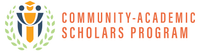 Community-Academic Scholars Program