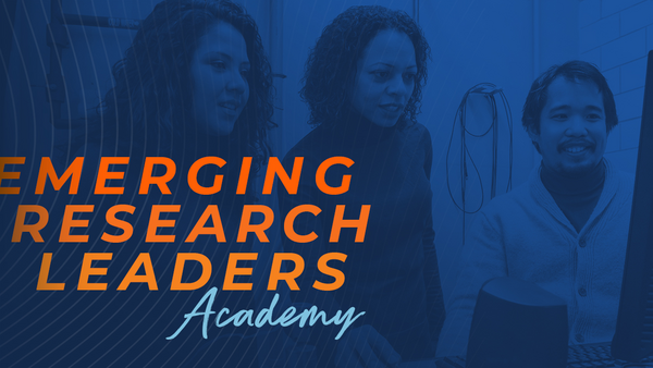 2024-25 Emerging Research Leaders Academy Application Deadline