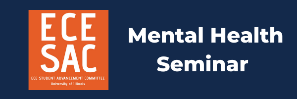 ECE Explorations (200): Let’s Talk About It: A Panel Discussion on Student Mental Health