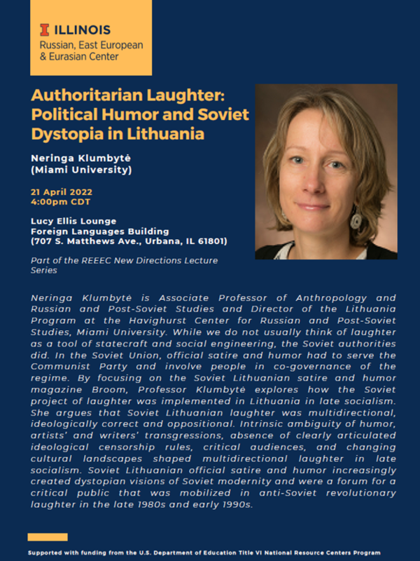 Neringa Klumbyte, "Authoritarian Laughter: Political Humor and Soviet Dystopia in Lithuania" Flyer