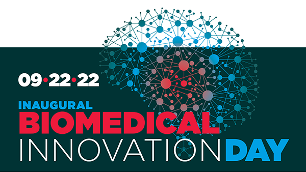 Decorative image with text: 09/22/22 Inaugural Biomedical Innovation Day