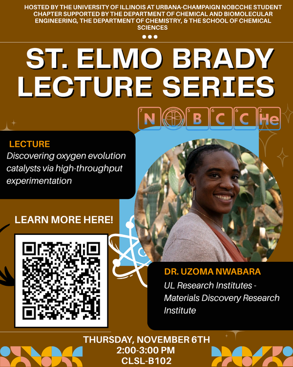 NOBBCChE St. Elmo Brady Lecture Series: Dr. Uzoma Nwabara, Discovering Oxygen Evolution Catalysts via High-Througput Experimentation