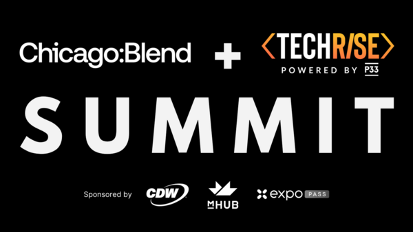 Chicago:Blend + TechRise Summit