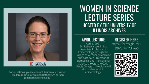 Women in Science Lecture Series, April 6th. Guest speaker Dr. Rebecca Lee Smith.