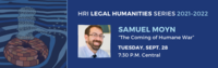 Legal Humanities Lecture: Samuel Moyn