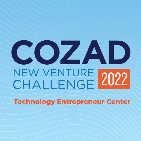 Light blue background with the text "Cozad New Venture Challenge 2022, Technology Entrepreneur Center"