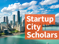 Photo of Chicago skyline and lake Michigan with text "Startup City Scholars"