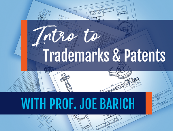 Intro to Trademarks and Patents