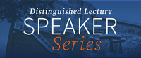 Distinguished Lecture Speaker Series